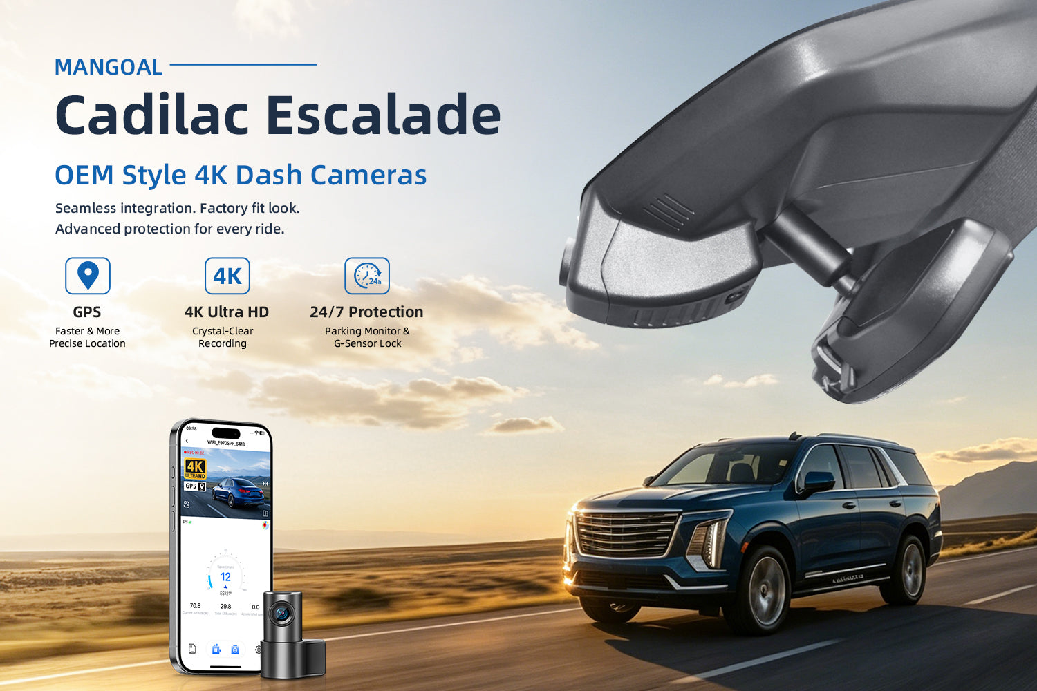 Mangoal factory-fit dash cam for Cadillac Escalade. Support premium 4K video performance. Features WiFi & app control, GPS tracking, motion detection, and reliable vehicle protection.