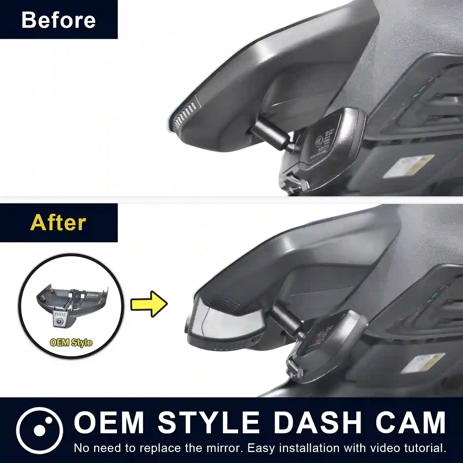 Comparison of OEM style dash cam installation on a vehicle mirror with 'Before' and 'After' labels. dash camera installation